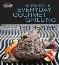 Load image into Gallery viewer, Napoleon’s Cookbook - Everyday Gourmet Grilling / Plank Grilling